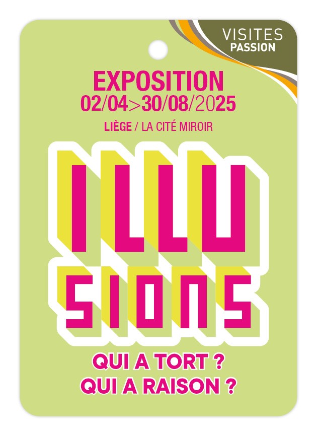 Exposition Illusions - La Cité Miroir