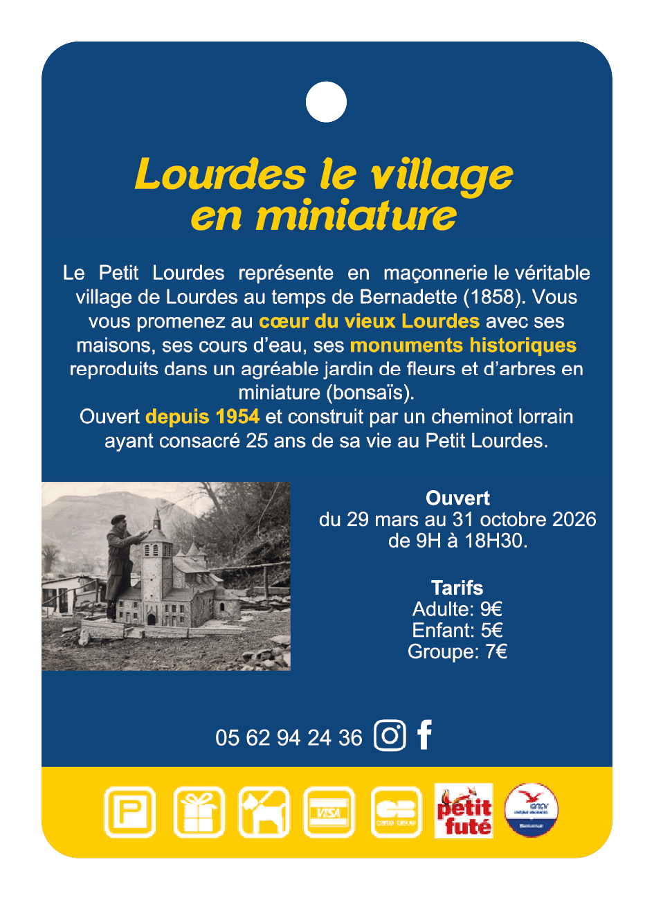 Le Petit Lourdes (Lourdes en Miniature)